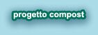 proposizione e definizione del progetto sul compostaggio domestico assistito